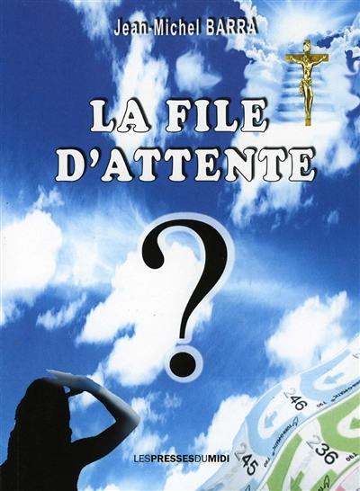 La file d'attente