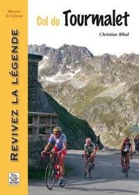 Col du Tourmalet : revivez la légende