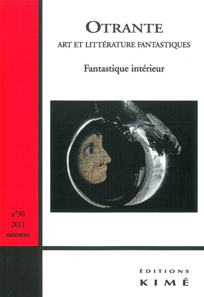 Otrante, n° 30. Fantastique intérieur