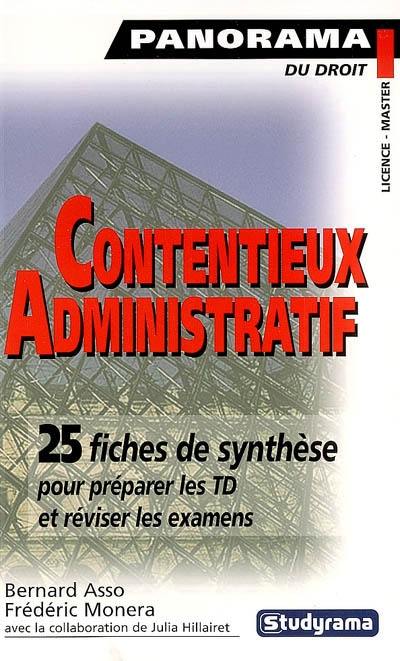 Contentieux administratif : 25 fiches de synthèse pour préparer les TD et réviser les examens