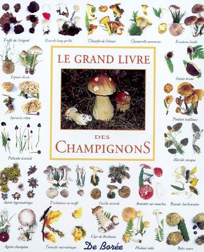 Le grand livre des champignons