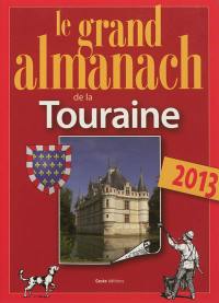 Le grand almanach de la Touraine 2013