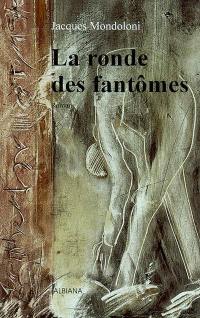 La ronde des fantômes