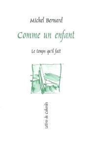 Comme un enfant : récit