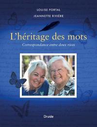 L'héritage des mots : correspondance entre deux rives