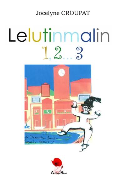 Le lutin malin. Vol. 3