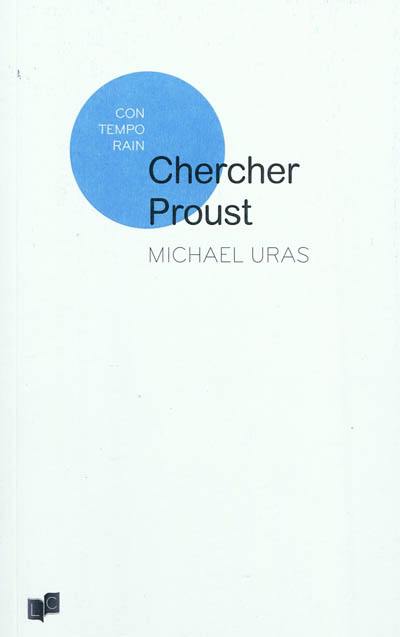 Chercher Proust