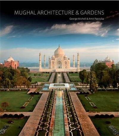 Mughal Architecture & Gardens