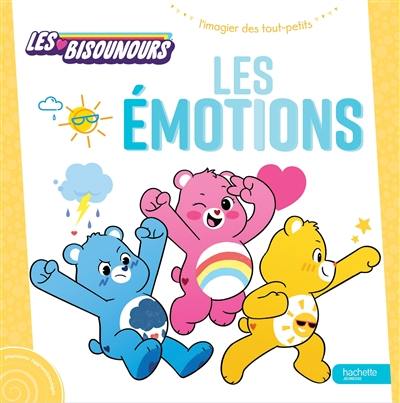 Les Bisounours : les émotions