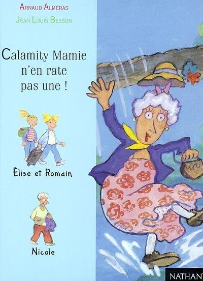 Calamity Mamie n'en rate pas une !