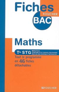 Mathématiques, terminale STG mercatique, comptabilité et finance d'entreprise, gestion des systèmes d'information