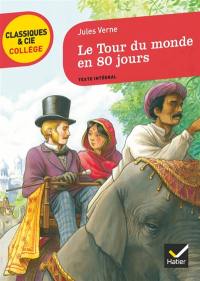 Le tour du monde en 80 jours : texte intégral