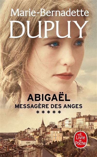 Abigaël : messagère des anges. Vol. 5