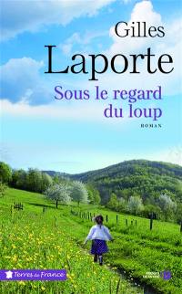 Sous le regard du loup