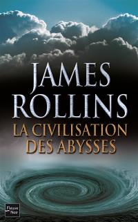 La civilisation des abysses