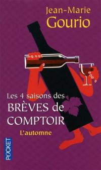 Les 4 saisons des brèves de comptoir. L'automne