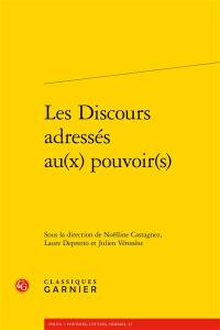 Les discours adressés au(x) pouvoir(s)