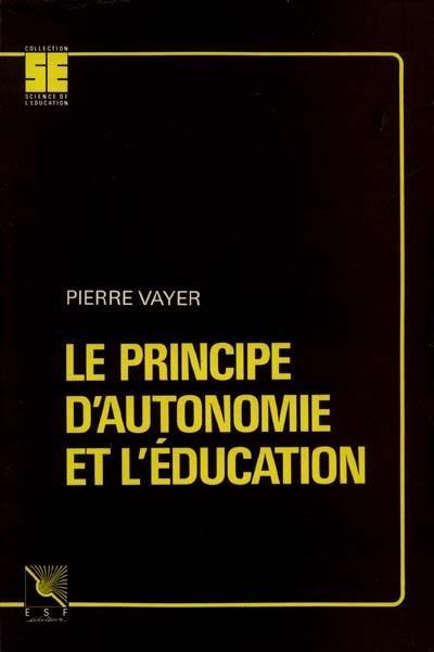 Le Principe d'autonomie et l'éducation