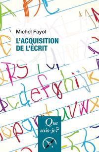 L'acquisition de l'écrit