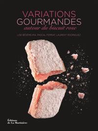 Variations gourmandes autour du biscuit rose