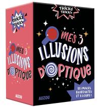 Mes 3 illusions d'optique