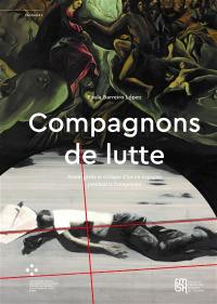 Compagnons de lutte : avant-garde et critique d'art en Espagne pendant le franquisme