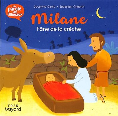 Milane : l'âne de la crèche