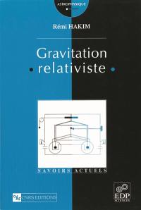 Gravitation relativiste