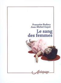 Le sang des femmes