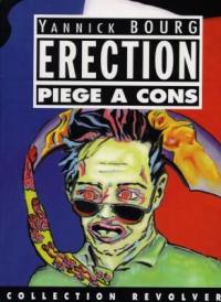 Erection : piège à cons