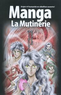 Manga. La mutinerie : anges et humanité en rébellion ouverte !