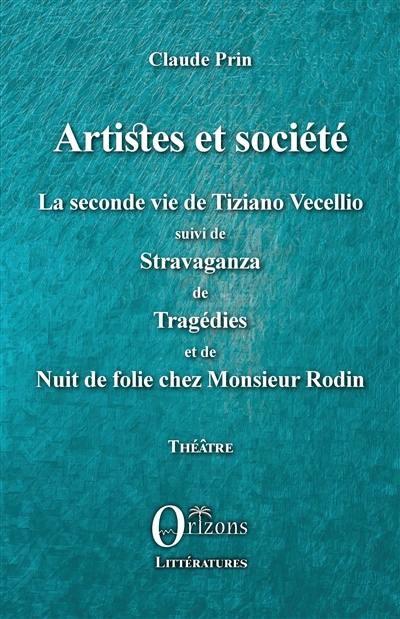 Théâtre. Vol. 9. Artistes et société : théâtre