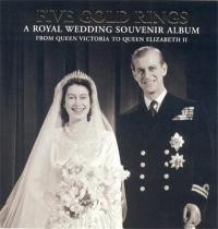 Five Gold Rings : A Royal Wedding Souvenir Album