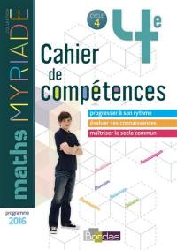 Maths 4e, cycle 4 : cahier de compétences : programme 2016