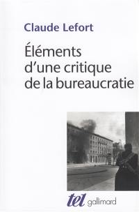 Eléments d'une critique de la bureaucratie