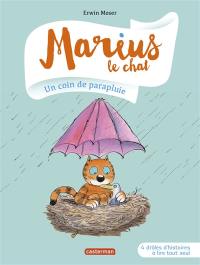 Marius le chat. Un coin de parapluie