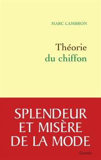 Théorie du chiffon : sotie