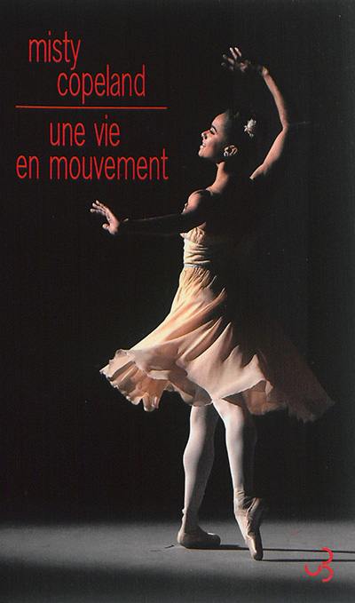 Une vie en mouvement : une danseuse étoile inattendue