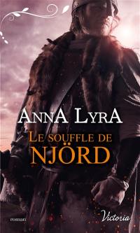 Les amants du Vinland. Vol. 1. Le souffle de Njörd