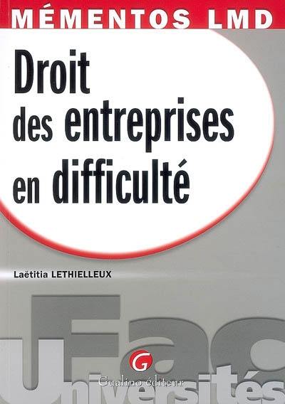 Le droit des entreprises en difficulté