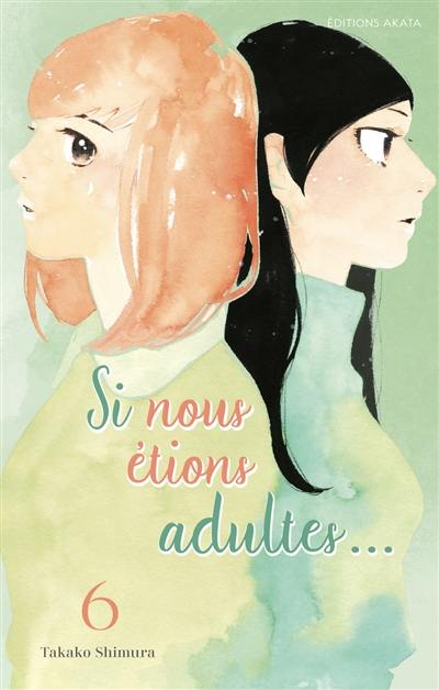 Si nous étions adultes.... Vol. 6