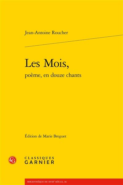 Les mois, poème, en douze chants