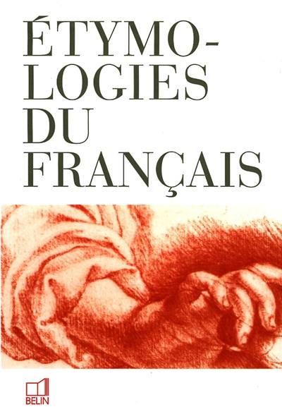 Etymologies du français