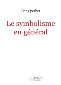 Le symbolisme en général