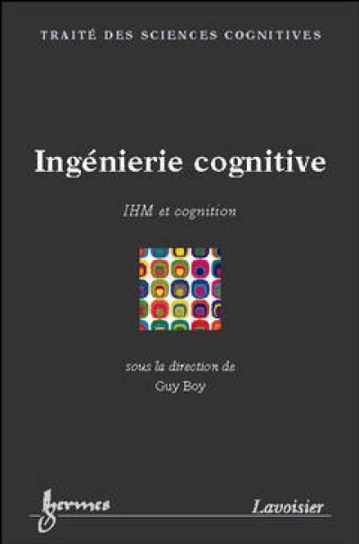 Ingénierie cognitive : IHM et cognition