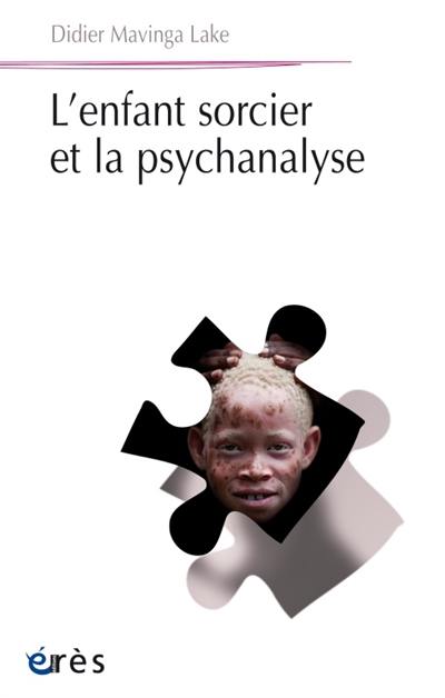 L'enfant sorcier et la psychanalyse