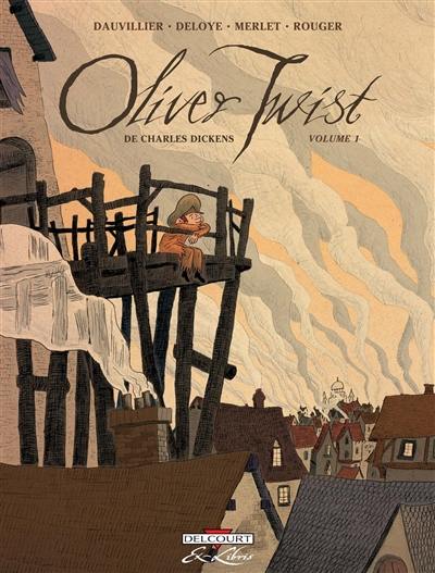 Oliver Twist, de Charles Dickens. Vol. 1