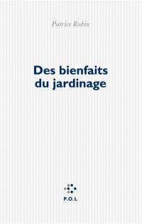 Des bienfaits du jardinage