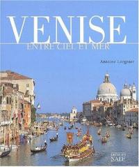 Venise : entre ciel et mer