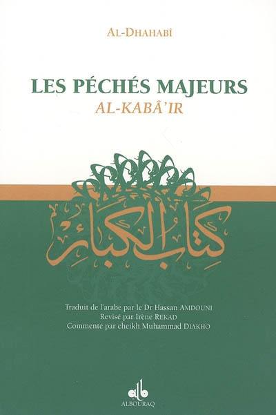 Les péchés majeurs. Al- kabâ'ir